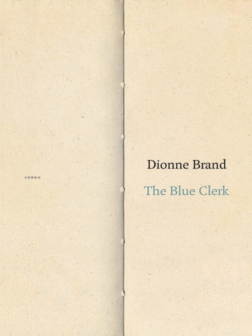 Title details for The Blue Clerk by Dionne Brand - Available